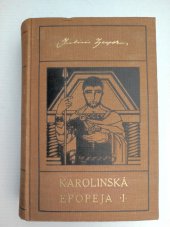 kniha KAROLINSKÁ EPOPEJA I, Československa  graficka unie 1932