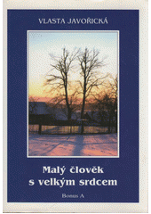 kniha Malý člověk s velkým srdcem, Books 1998