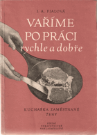 kniha Vaříme po práci rychle a dobře, SZdN 1956