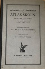 kniha Historicko-zeměpisný atlas školní  starého, středního a nového věku , V. Neubert a synové 1919