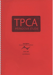 kniha TPCA případová studie, Trast pro ekonomiku a společnost 2008