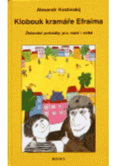 kniha Klobouk kramáře Efraima židovské pohádky pro malé i velké, Books 1998