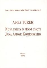 kniha Nová fakta o první choti Jana Amose Komenského, Museum J.A. Komenského 1992