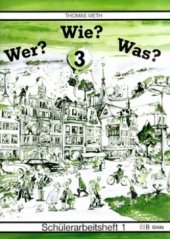 kniha Wer? Wie? Was? 3 Schülerarbeitsheft 1, Kvarta 1997