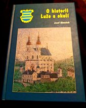 kniha O historii Luže a okolí , OÚ Luže  2006