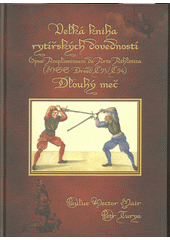 kniha Velká kniha rytířských dovedností  Dlouhý meč, Guildam Gladiatorum 2021