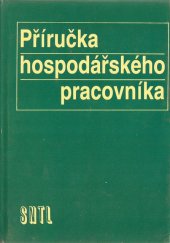 kniha Příručka hospodářského pracovníka, SNTL 1986