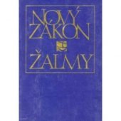 kniha Nový zákon Žalmy : český ekumenický překlad, Česká biblická společnost 1997
