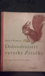 kniha Dobrodružství veverky Zrzečky, Vesmír, nakladatelská a vydavatelská společnost 1941