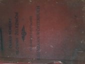 kniha Česko-německý slovník železniční = Čechisch-deutsches Eisenbahn-Wörterbuch, Vydavatelské družstvo českých úředníků železničních 1927
