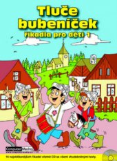 kniha Tluče bubeníček říkadla pro děti., Computer Media 2009