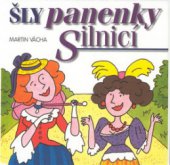 kniha Šly panenky silnicí, Fragment 2000