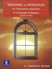 kniha Teaching by principles an interactive approach to language pedagogy, Longman 2001