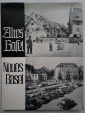 kniha Altes basel - Neues basel, Verlag Athena 1954