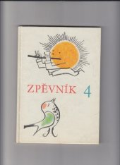 kniha Zpěvník pro 4. ročník základní devítileté školy, SPN 1967