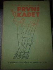 kniha První kadet knihovna mladého hlasatele sv. 10, Melantrich 1939