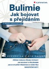 kniha Bulimie jak bojovat s přejídáním, Grada 2008