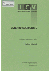 kniha Úvod do sociologie studijní texty pro kombinované studium, Univerzita Palackého v Olomouci 2007