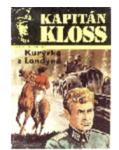 kniha Kapitán Kloss 10. - Kurýrka z Londýna 1972