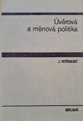 kniha Úvěrová a měnová politika Vysokošk. učebnice, SNTL 1973