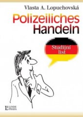 kniha Polizeiliches Handeln studijní list, Linde 2009