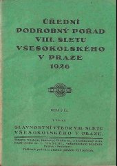 kniha Úřední podrobný pořad 8. sletu všesokolského v Praze 1926, Slavnostní výbor 8. sletu všesokolského 1926