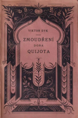 kniha Zmoudření Dona Quijota tragedie o pěti aktech, Kamilla Neumannová 1922