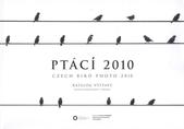 kniha Ptáci 2010 = Czech bird photo 2010 : katalog výstavy : Galerie přerovského zámku 1.5.-29.8. 2010, Muzeum Komenského v Přerově 2010