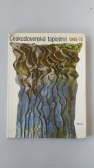 kniha Československá tapiséria 1945-75, Pallas 1978