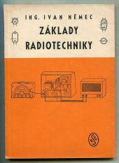 kniha Základy radiotechniky, Elektrotechnický svaz československý 1947