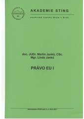 kniha Právo EU I, Sting 2011