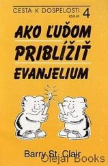 kniha Ako ľuďom priblížiť evanjelium, Reach Out Ministries 1986