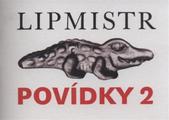 kniha Povídky 2, Lipmistr 2010