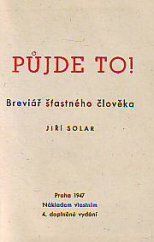 kniha Půjde to! Breviář šťastného člověka, s.n. 1947