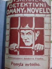 kniha Dobrodružství detektiva Franka. 22, - Pomsta mrtvého, Alois Hynek 