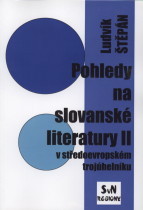 kniha Pohledy na slovanské literatury II v středoevropském trojúhelníku, Středoevropské centrum slovanských studií, SvN Regiony 2007