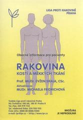 kniha Rakovina kostí a měkkých tkání obecné informace pro pacienty, Liga proti rakovině 2010