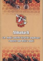 kniha 120. výročí založení včelařské organizace v Kostelci nad Orlicí a okolí, Český svaz včelařů, základní organizace Kostelec nad Orlicí 2010