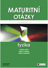 kniha Maturitní otázky - fyzika, Fragment 2007