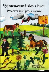kniha Vyjmenovaná slova hrou pracovní sešit pro 3. ročník, Nová škola 2015