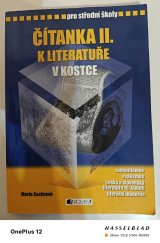 kniha Čítanka II. k literatůře v Kostce pro střední školy , Havlíčkův Brod 2011