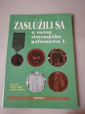 kniha Zaslúžili sa  o rozvoj slovenského poľovníctva I., PaRPRESS 1997