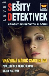 kniha Levné sešity detektivek 2/2015 Vražedná náruč smrtihlava, Sázka na život..., Víkend  2015