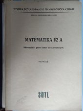 kniha Matematika I/2 A. Diferenciální počet funkcí více proměnných, SNTL 1973