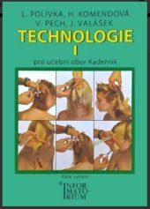 kniha Technologie 1 Pro učební obor Kadeřník, Informatorium 2010