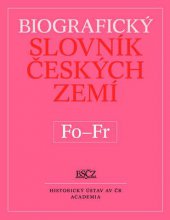 kniha Biografický slovník Fo-Fr, 18. díl, Academia 2015