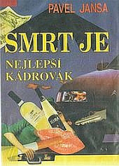 kniha Smrt je nejlepší kádrovák, Hanácké nakladalelství 1992