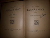 kniha Lačná srdce Román - Poctěno cenou české akademie, Česká grafická Unie 1918