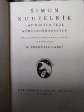 kniha Šimon kouzelník latinských škol německobrodských, Jos. R. Vilímek 1920