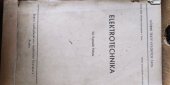 kniha Elektrotechnika [Určeno] pro posluchače fak. organické, anorganické, potravinářské technologie, technologie paliv a dálkové studium, SNTL 1955